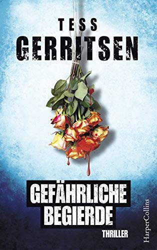 Tess Gerritsen - Gefährliche Begierde - Preis vom 02.10.2026 23:42:20 h