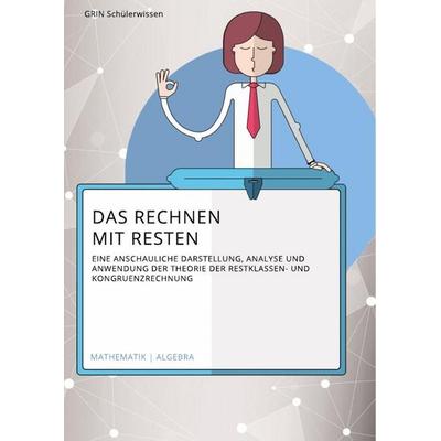 Das Rechnen mit Resten, Taschenbuch von David Krieg, GRIN, 978-3-656-05985-1
