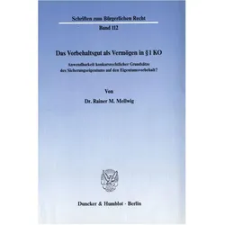 Das Vorbehaltsgut als Vermögen in 1 KO., Fachbücher von Rainer M Mellwig