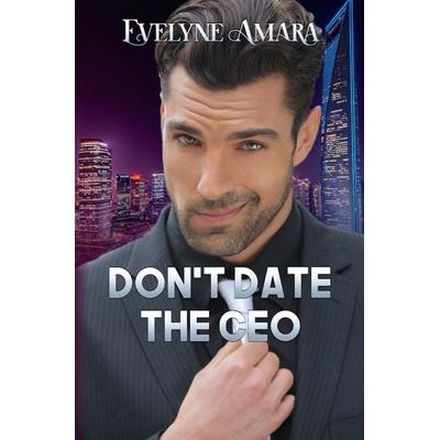 Don’t date the CEO, Taschenbuch von Evelyne Amara, Tolino Media, 978-3-7546-8502-0