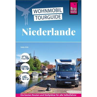 Reise Know-How Wohnmobil-Tourguide Niederlande, Taschenbuch von Gaby Gölz, Reise Know-How Verlag Peter Rump GmbH, 978-3-8317-8175-1