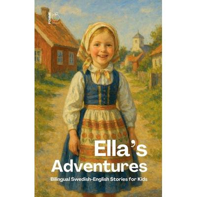 Ella's Adventures, Taschenbuch von Pomme Bilingual, Pomme Bilingual