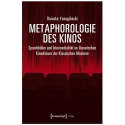 Metaphorologie des Kinos, Sachbücher von Daisuke Yanagibashi