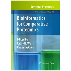Bioinformatics for Comparative Proteomics, Fachbücher von Cathy H. Wu, Chuming Chen