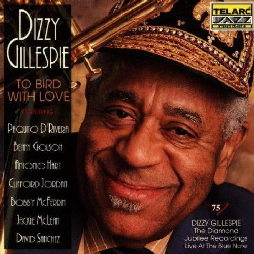 Dizzy Gillespie - To Bird With Love - Preis vom 04.10.2026 03:51:26 h