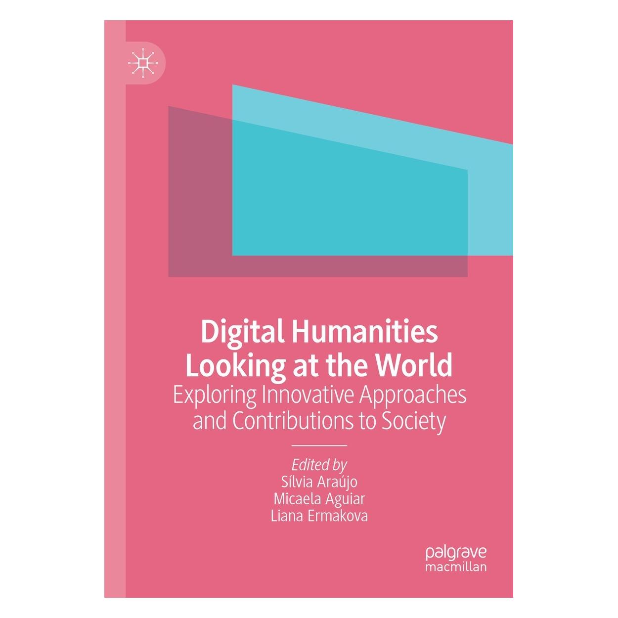 Springer Digital Humanities Looking at the World (Englisch, Hardcover, Liana Ermakova, Micaela Aguiar, Sílvia Araújo) (9783031489402)
