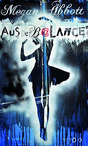 Megan Abbott - Aus der Balance (Pulp Master) - Preis vom 02.10.2026 23:42:20 h