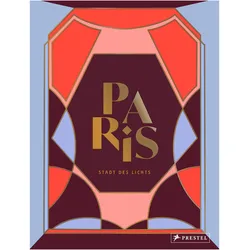 Paris. Stadt des Lichts, Reisebücher von Élodie Lécadieu
