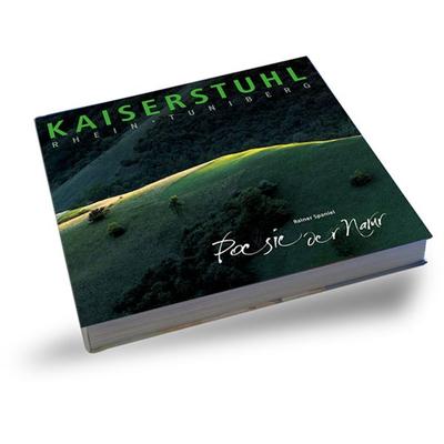 Kaiserstuhl Rhein Tuniberg, Gebundene Ausgabe von Rainer Spaniel, Auf Dem Berg, 978-3-944840-10-9