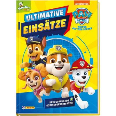 PAW Patrol Geschichtenbuch: Ultimative Einsätze, Gebundene Ausgabe von , Nelson