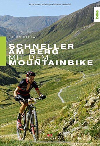 Björn Kafka - Schneller am Berg mit dem Mountainbike - Preis vom 09.10.2026 07:28:09 h