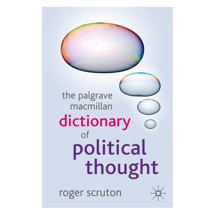 Palgrave Macmillan Uk Scruton:The Palgrave Macmillan Dictiona (Englisch, Hardcover, Roger Scruton) (63356163)