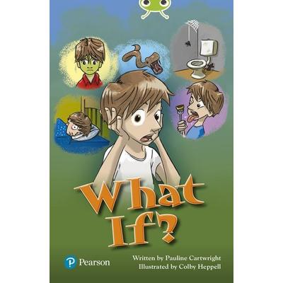 Bug Club Independent Fiction Year Two Lime Plus B What If?, Taschenbuch von Pauline Cartwright, Pearson ELT, 978-0-435-19459-8