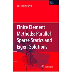 Springer Finite Element Methods: (Duc Thai Nguyen, Englisch), Sonstige Literatur