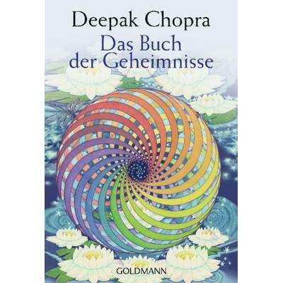 Das Buch der Geheimnisse, Taschenbuch von Deepak Chopra, Goldmann, 978-3-442-21841-7