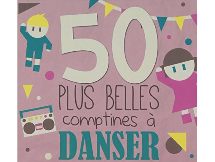 Various Artists - 50 Plus Belles Comptines A Danser