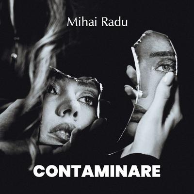 Contaminare - Mihai Radu, Audio, 9789180446846
