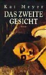 Kai Meyer - Das zweite Gesicht: Roman - Preis vom 12.10.2026 11:37:12 h