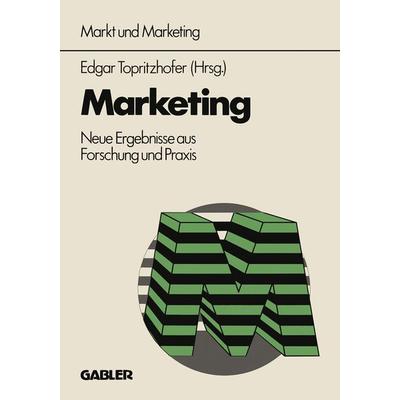Marketing, Taschenbuch von Edgar Topritzhofer, Betriebswirtschaftlicher Verlag Gabler, 978-3-409-36071-5