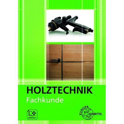 Fachkunde Holztechnik, Taschenbuch von Wolfgang Nutsch,Katrina Bounin,Martin Eckhard,Bernhard Letsch,Jan Müller, Europa-Lehrmittel, 978-3-7585-4229-9