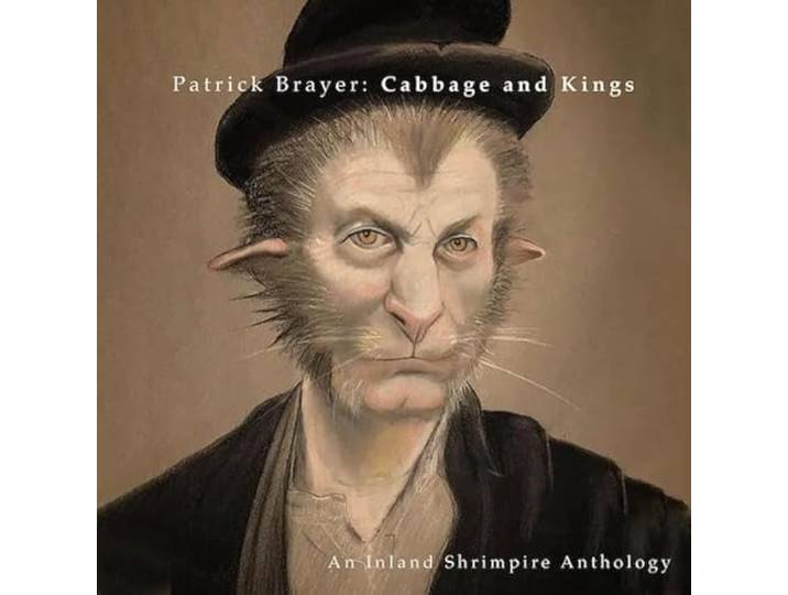Cabbage and Kings: An Inland Shrimpere Anthology