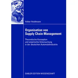 Organisation von Supply Chain Management, Fachbücher von Volker Heidtmann