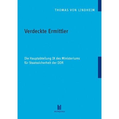 Verdeckte Ermittler, Taschenbuch von Thomas Lindheim, Akademische Verlagsgemeinschaft München, 978-3-86924-603-1