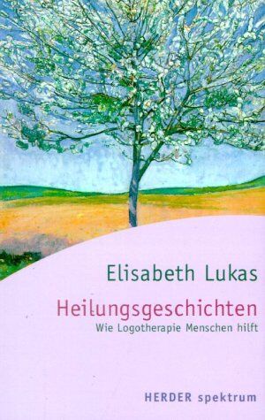 Elisabeth Lukas - Heilungsgeschichten - Preis vom 30.09.2026 22:30:23 h