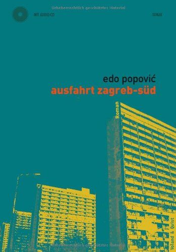 Edo Popovic - Ausfahrt Zagreb-Süd. Buch + CD - Preis vom 30.09.2026 09:01:18 h