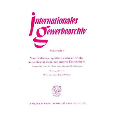 Neue Problemperspektiven und neue Erfolgsaussichten für kleine und mittlere Unternehmen., Taschenbuch von , Duncker & Humblot, 978-3-428-06685-8
