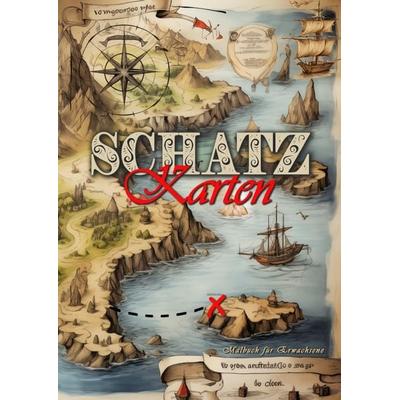 Schatzkarten Malbuch für Erwachsene, Taschenbuch von Monsoon Publishing,Musterstück Grafik, Epubli, 978-3-7584-3146-3