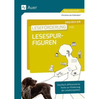 Leseförderung mit Lesespurfiguren Englisch 5-6, Geheftet von Christine Pufendorf, Auer Verlag in der AAP Lehrerwelt GmbH, 978-3-403-08671-0