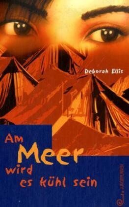 Deborah Ellis - Am Meer wird es kühl sein - Preis vom 11.10.2026 15:43:13 h