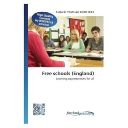 Free schools (England), Fachbücher von Lydia D. Thomson-Smith