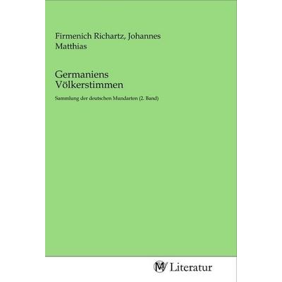 Germaniens Völkerstimmen, Taschenbuch von , MV-Literatur, 978-3-96874-620-3