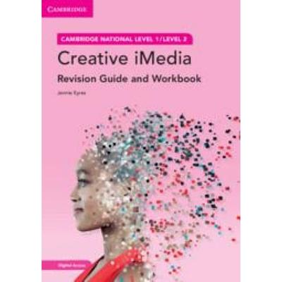 Cambridge National in Creative Imedia Revision Guide and Workbook with Digital Access (2 Years), Taschenbuch von Jennie Eyres, Cambridge University