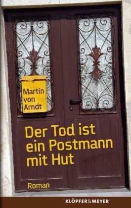 Martin von Arndt - Der Tod ist ein Postmann mit Hut - Preis vom 09.10.2026 07:28:09 h