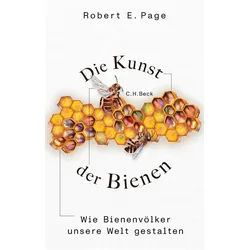 Die Kunst der Bienen, Fachbücher von Robert E. Page