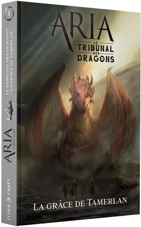 Elder Craft Aria:Le Tribunal des dragons 1, grâce de Tamerlan