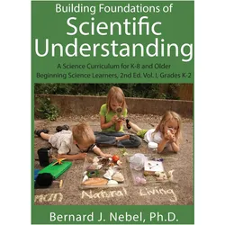 Building Foundations of Scientific Understanding, Schulbücher von Bernard J. Nebel