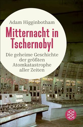Adam Higginbotham - Mitternacht in Tschernobyl - Preis vom 02.10.2026 23:42:20 h