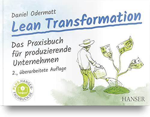Daniel Odermatt - Lean Transformation: Das Praxisbuch für produzierende Unternehmen - Preis vom 10.10.2026 11:48:34 h