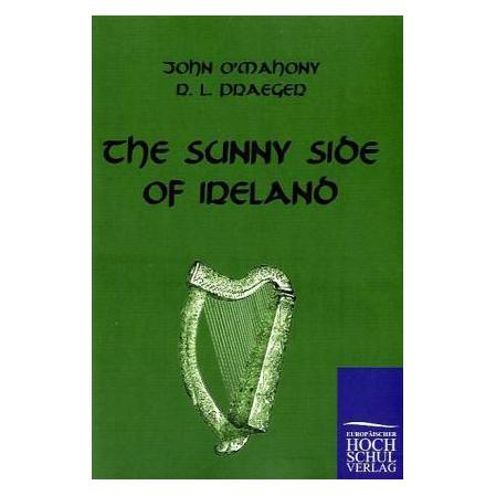 EHV The Sunny Side of Ireland (Englisch, Softcover, John O'Mahony, R. L. Praeger) (55316752)