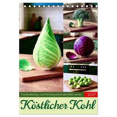 Köstlicher Kohl (Tischkalender 2027 DIN A5 hoch), CALVENDO Monatskalender