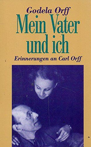 Godela Orff - Mein Vater und ich - Preis vom 10.10.2026 11:48:34 h