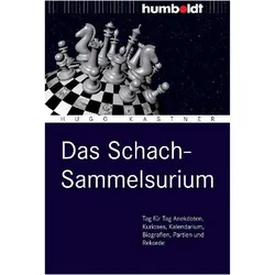 Das Schach-Sammelsurium, Ratgeber von Hugo Kastner
