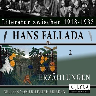 Erzählungen 2 - Hans Fallada, Audio, 9783969789667