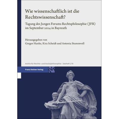 Wie wissenschaftlich ist die Rechtswissenschaft?, Gebundene Ausgabe von , Franz Steiner Verlag, 978-3-515-14051-5