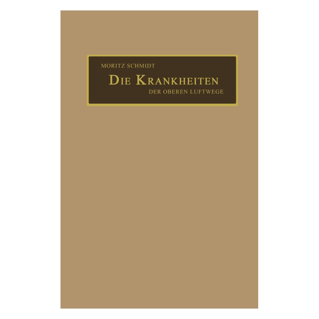 Springer Die Krankheiten der oberen Luftwege, 2 Tle. (Deutsch, Softcover, Moritz Schmidt) (55562248)