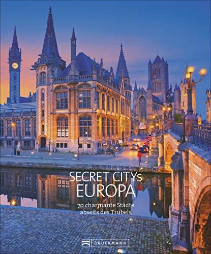 Henning Aubel - Secret Citys Europa: 70 charmante Städte abseits des Trubels - Preis vom 13.10.2026 19:28:25 h